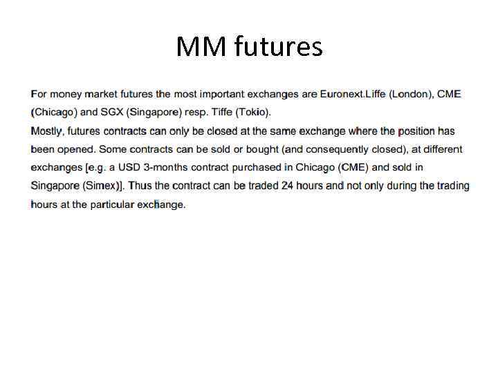 MM futures 