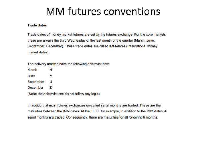 MM futures conventions 