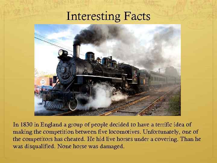 Interesting Facts In 1830 in England a group of people decided to have a
