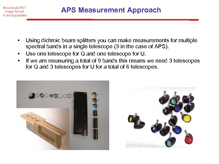 APS Measurement Approach • • • Using dichroic beam splitters you can make measurements