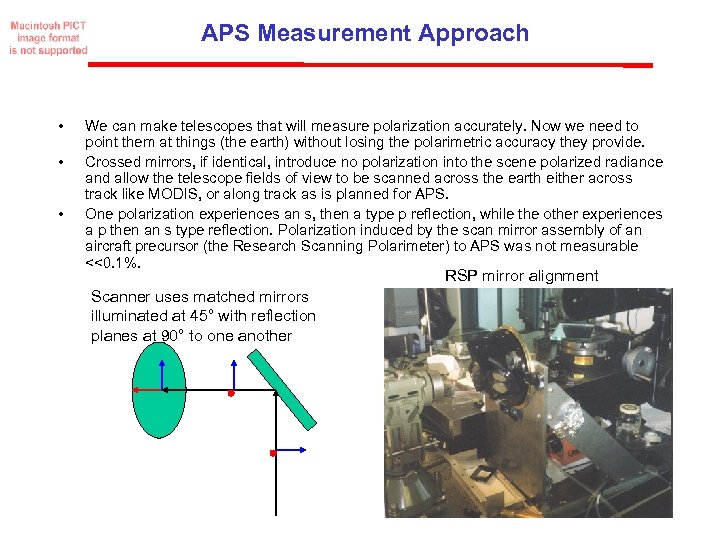 APS Measurement Approach • • • We can make telescopes that will measure polarization