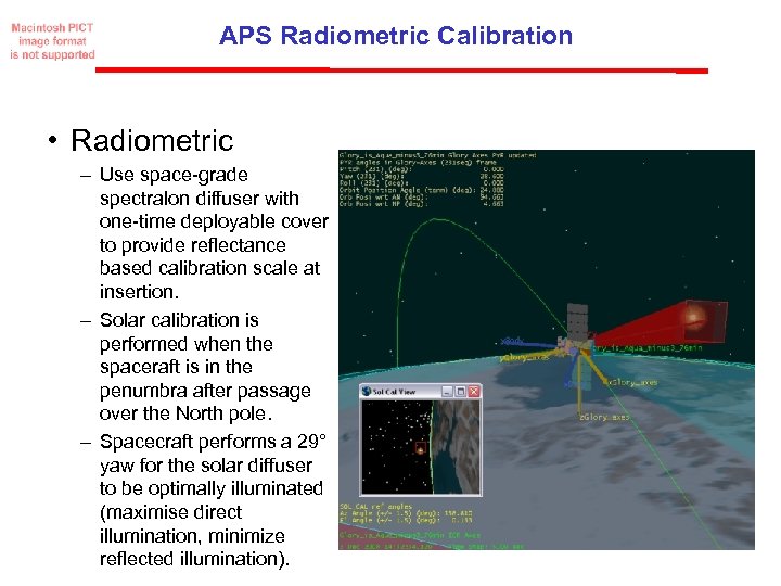 APS Radiometric Calibration • Radiometric – Use space-grade spectralon diffuser with one-time deployable cover