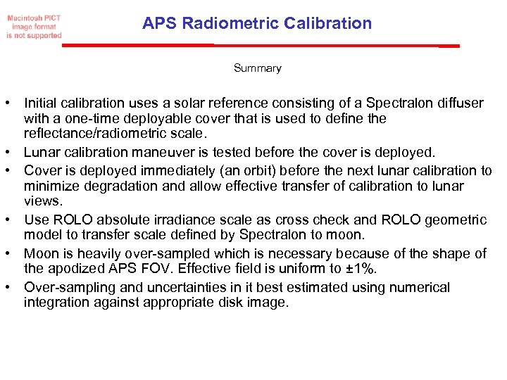 APS Radiometric Calibration Summary • Initial calibration uses a solar reference consisting of a