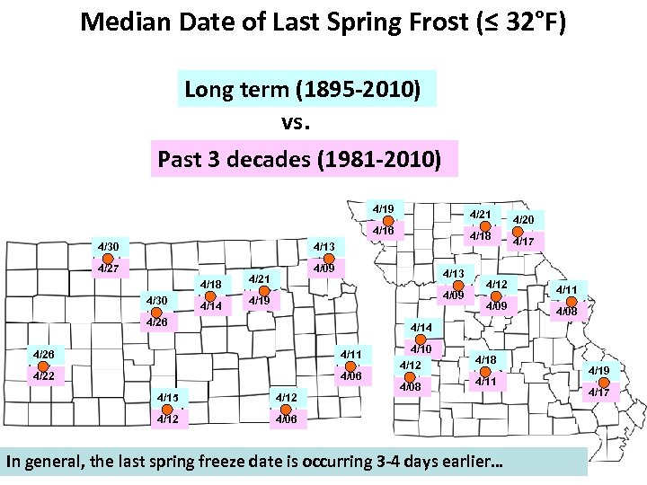 Median Date of Last Spring Frost (≤ 32°F) Long term (1895 -2010) vs. Past