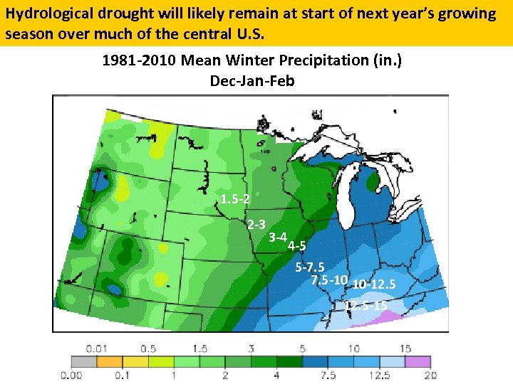 Hydrological drought will likely remain at start of next year’s growing season over much