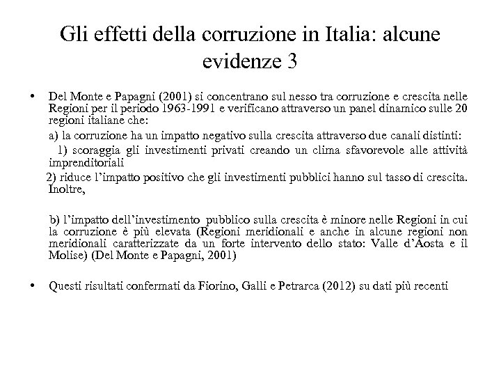 Gli effetti della corruzione in Italia: alcune evidenze 3 • Del Monte e Papagni