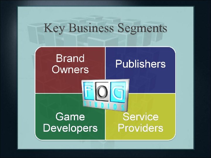 Key Business Segments 