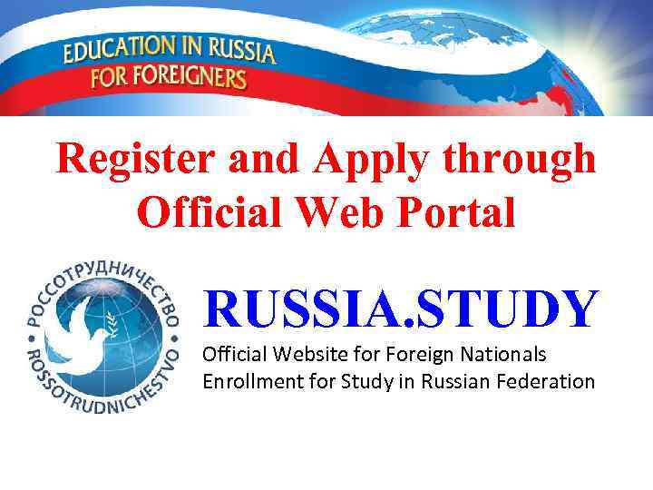 Register and Apply through Official Web Portal RUSSIA. STUDY Official Website for Foreign Nationals