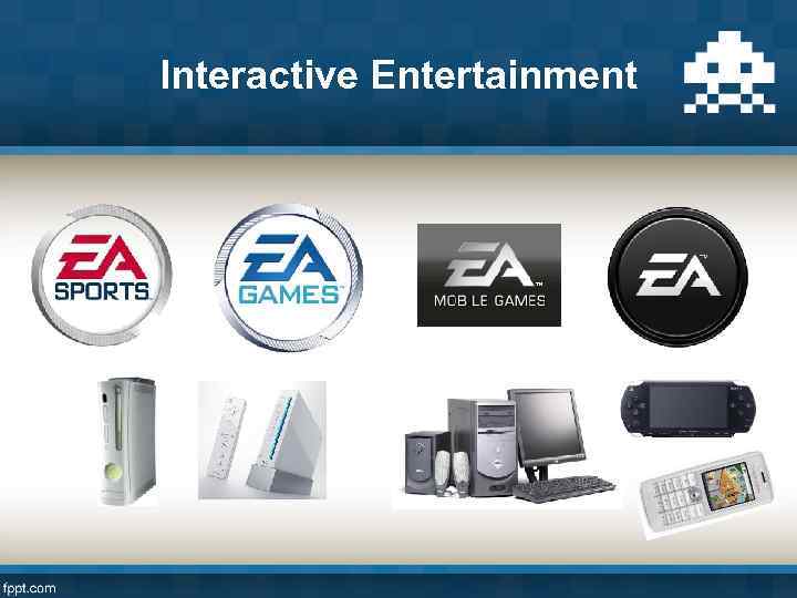 Interactive Entertainment 