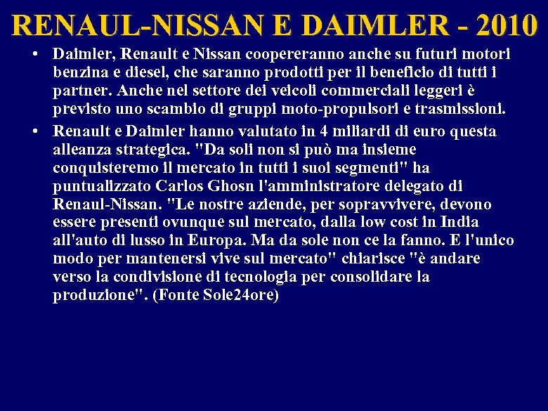 RENAUL-NISSAN E DAIMLER - 2010 • Daimler, Renault e Nissan coopereranno anche su futuri