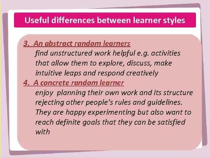 You are a teacher with a Useful differences between learner styles multicultural class and