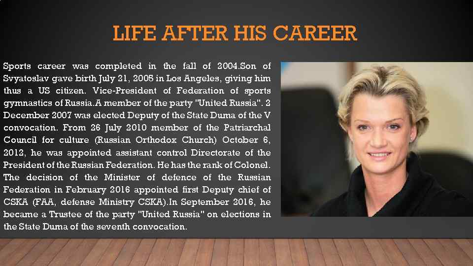 LIFE AFTER HIS CAREER Sports career was completed in the fall of 2004. Son