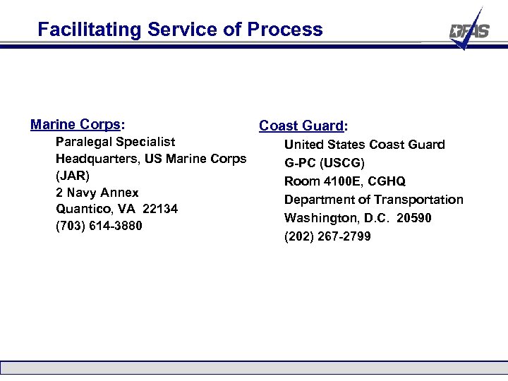Facilitating Service of Process Marine Corps: Paralegal Specialist Headquarters, US Marine Corps (JAR) 2