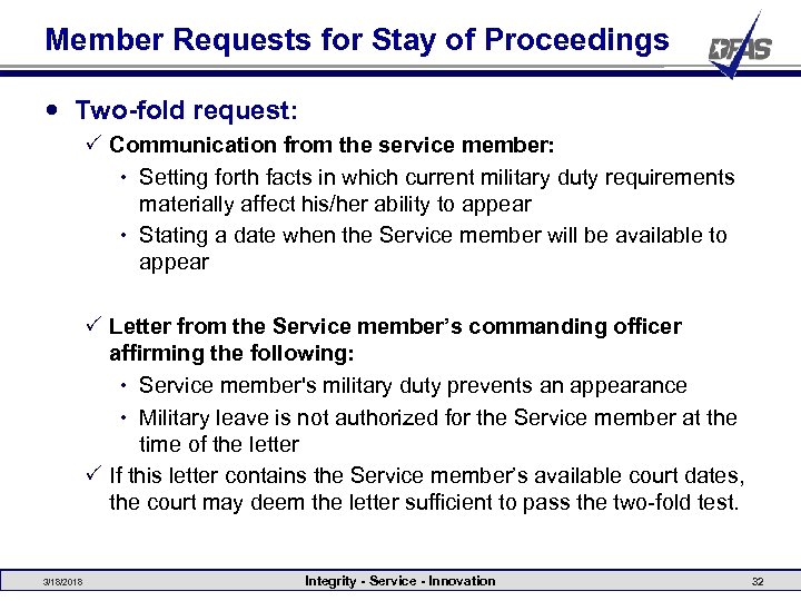 Member Requests for Stay of Proceedings Two-fold request: P Communication from the service member: