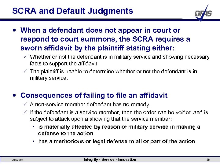 SCRA and Default Judgments When a defendant does not appear in court or respond