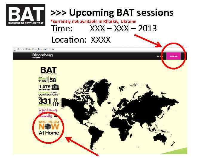 >>> Upcoming BAT sessions *currently not available in Kharkiv, Ukraine Time: XXX – 2013