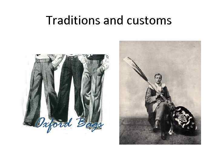 Traditions and customs 