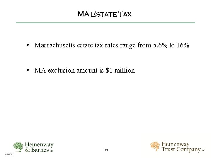 MA Estate Tax • Massachusetts estate tax rates range from 5. 6% to 16%