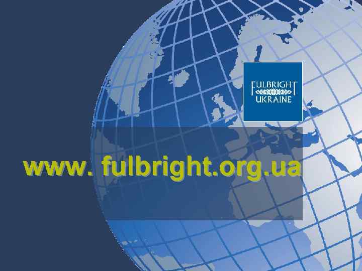 www. fulbright. org. ua 