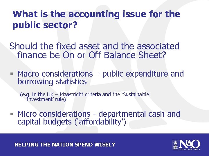 What is the accounting issue for the public sector? Should the fixed asset and