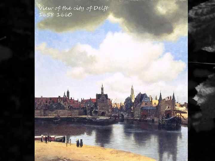 View of the city of Delft 1658 1660 