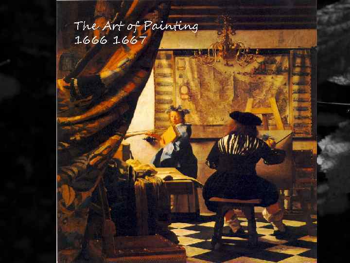 The Art of Painting 1666 1667 