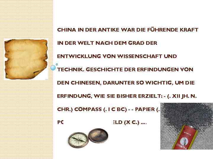 CHINA IN DER ANTIKE WAR DIE FÜHRENDE KRAFT IN DER WELT NACH DEM GRAD