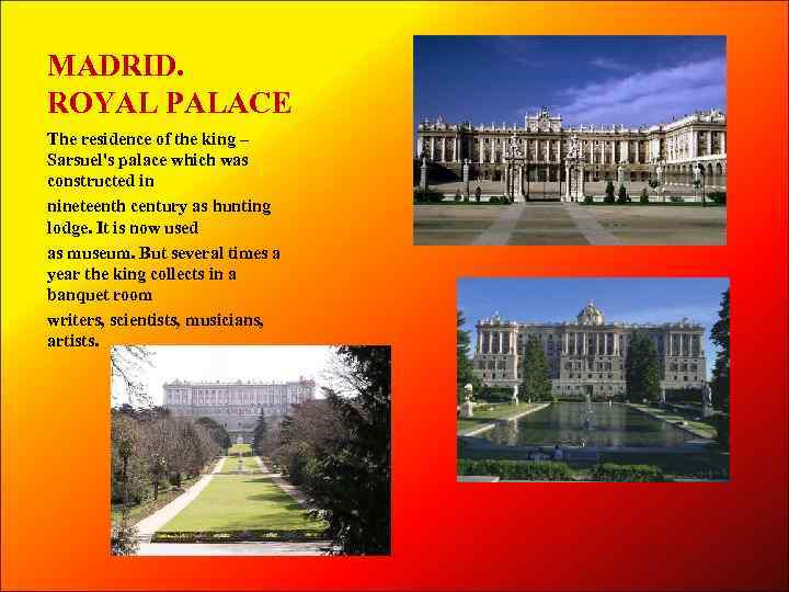MADRID. ROYAL PALACE The residence of the king – Sarsuel's palace which was constructed