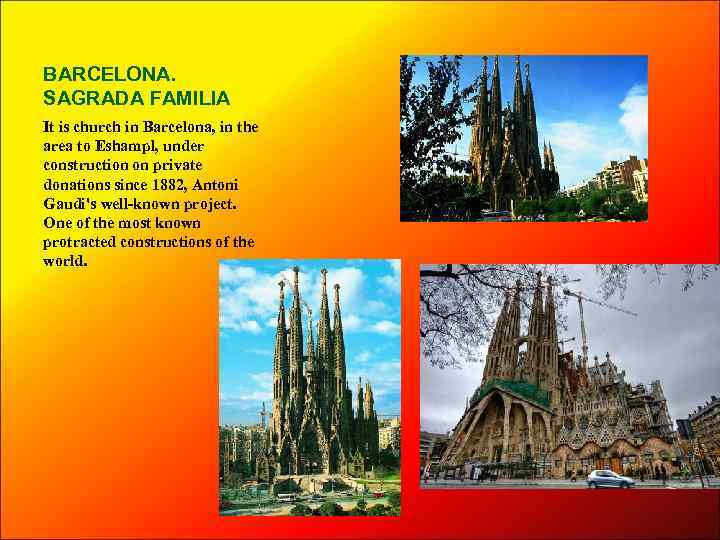 BARCELONA. SAGRADA FAMILIA It is church in Barcelona, in the area to Eshampl, under