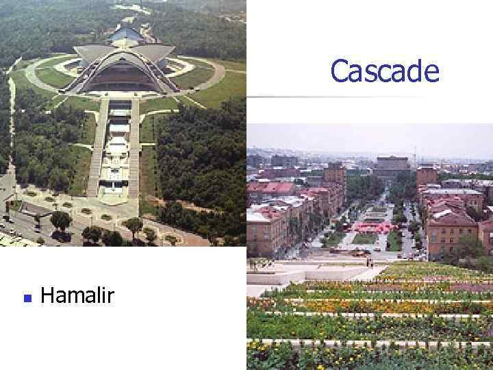 Cascade Hamalir 