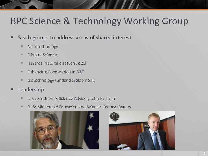 BPC Science & Technology Working Group § 5 sub-groups to address areas of shared
