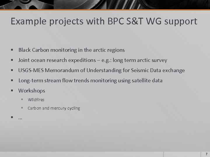 Example projects with BPC S&T WG support § Black Carbon monitoring in the arctic