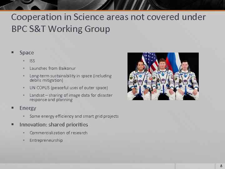 Cooperation in Science areas not covered under BPC S&T Working Group § Space §