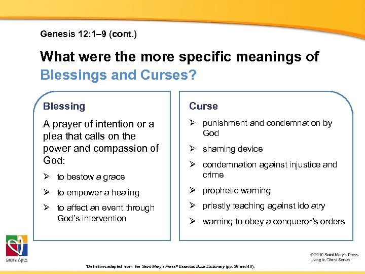 Genesis 12: 1– 9 (cont. ) What were the more specific meanings of Blessings