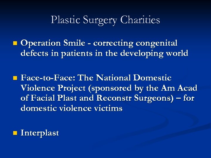 Plastic Surgery Charities n Operation Smile - correcting congenital defects in patients in the