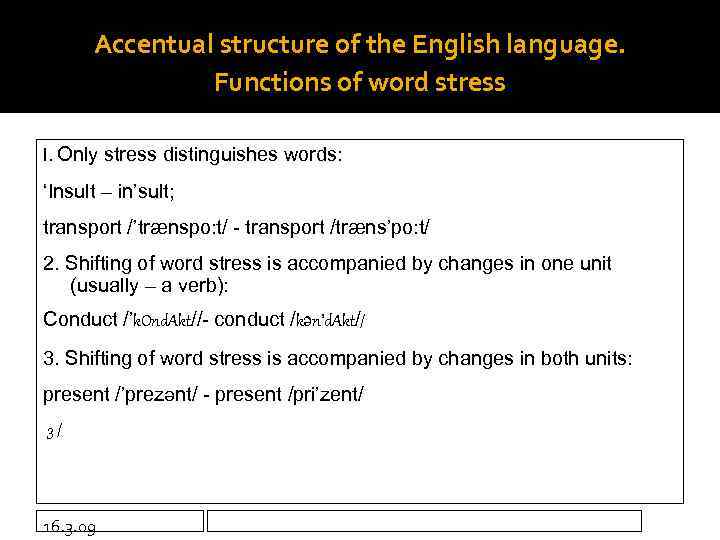 Accentual structure of the English language. Functions of word stress I. Only stress distinguishes