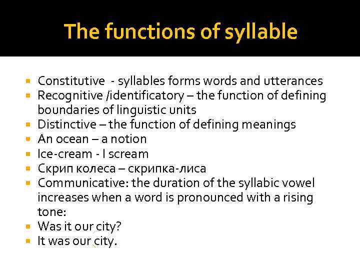 Functional words are. Functions of the syllable. Constitutive function of the syllable. Distinctive function of the syllable is. Syllable structure in English.