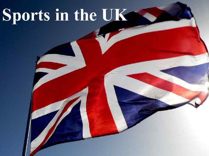 Sports in the UK 