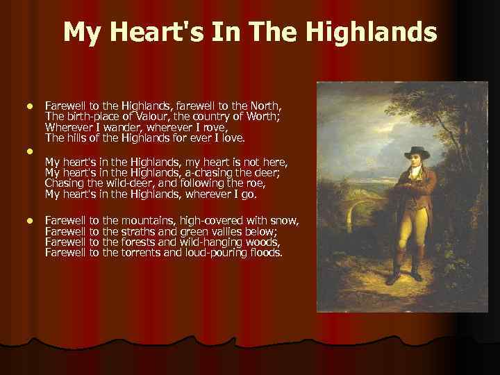 My Heart's In The Highlands l l l Farewell to the Highlands, farewell to