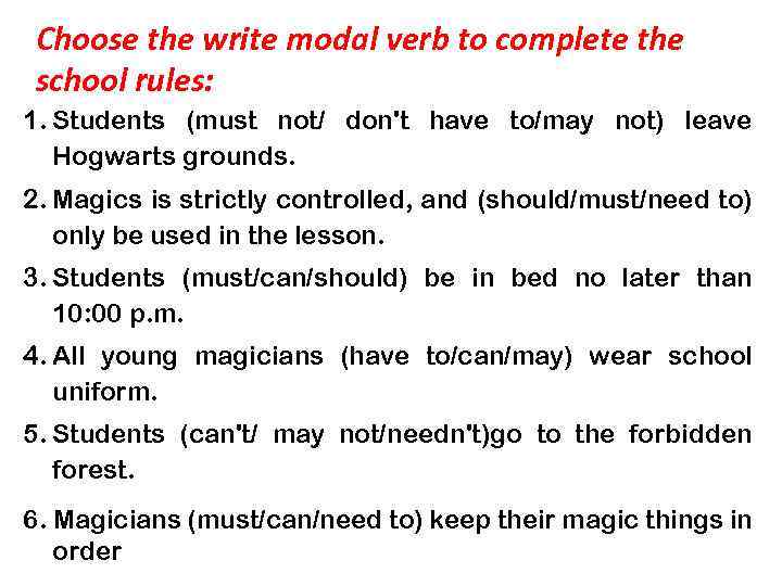 Choose the correct modal verb i found. Choose the correct modal verb. Modal verbs choose the correct option. School Rules modal verbs. Write the correct modal verb.