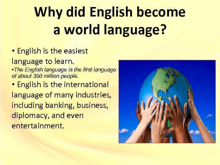 Why do you speak english. English is an International language топик. English is as a World language презентация. Why is English a World language. Why do i learn English проект.