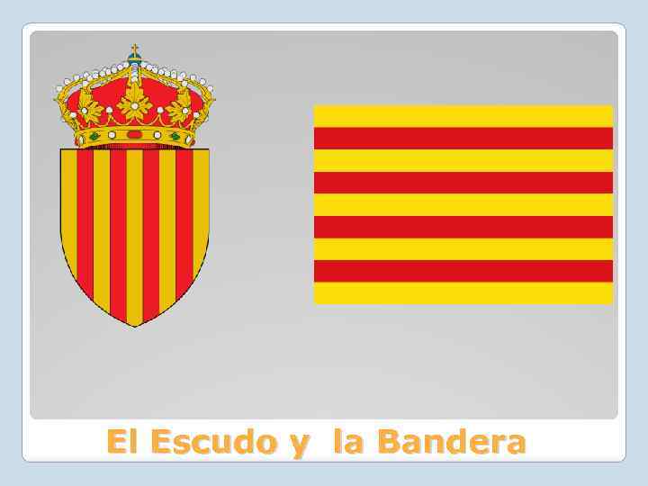 El Escudo y la Bandera 