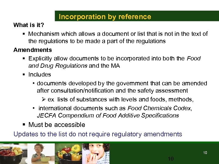 Incorporation by reference What is it? § Mechanism which allows a document or list