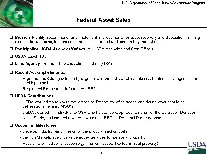 U. S. Department of Agriculture e. Government Program Federal Asset Sales q Mission: Identify,