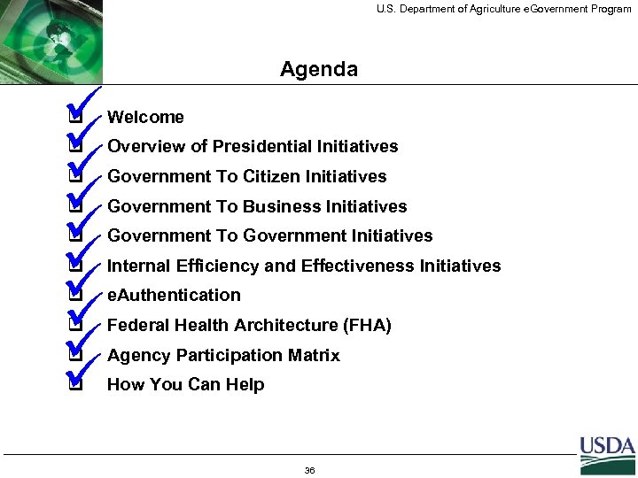 U. S. Department of Agriculture e. Government Program ü ü ü ü ü Agenda