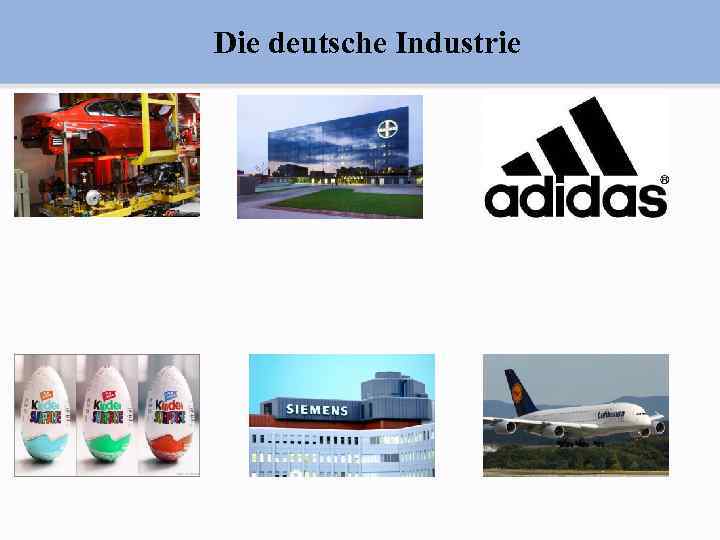 Die deutsche Industrie 