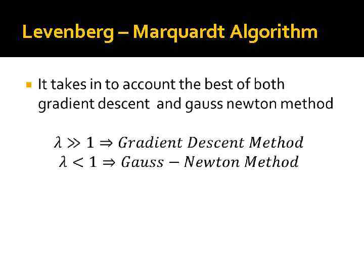 Levenberg – Marquardt Algorithm 