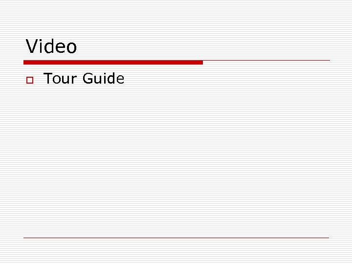 Video o Tour Guide 