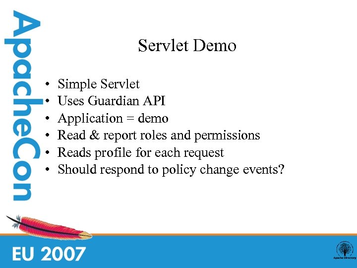 Servlet Demo • • • Simple Servlet Uses Guardian API Application = demo Read