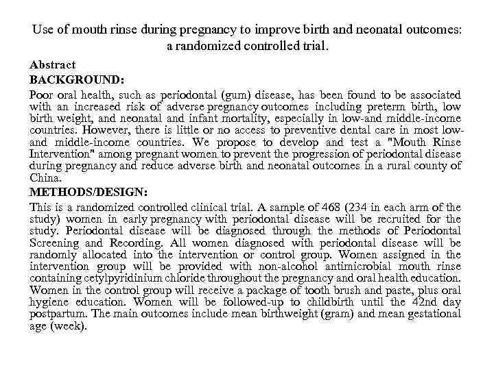 Use of mouth rinse during pregnancy to improve birth and neonatal outcomes: a randomized